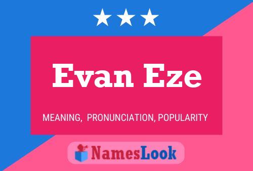 Póster del nombre Evan Eze