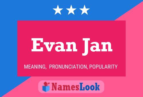 Póster del nombre Evan Jan