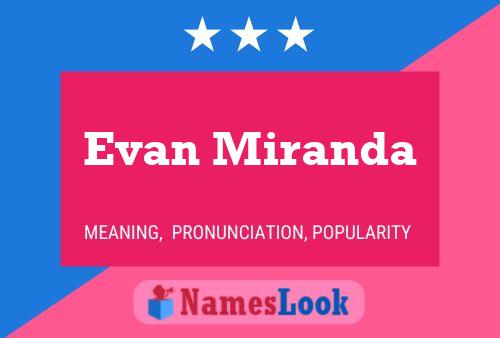 Póster del nombre Evan Miranda