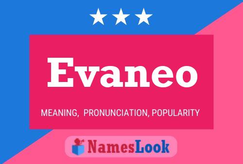 Póster del nombre Evaneo