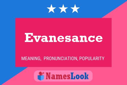 Póster del nombre Evanesance