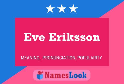 Póster del nombre Eve Eriksson