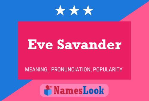 Póster del nombre Eve Savander