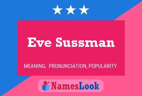 Póster del nombre Eve Sussman