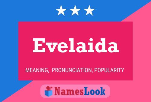 Póster del nombre Evelaida