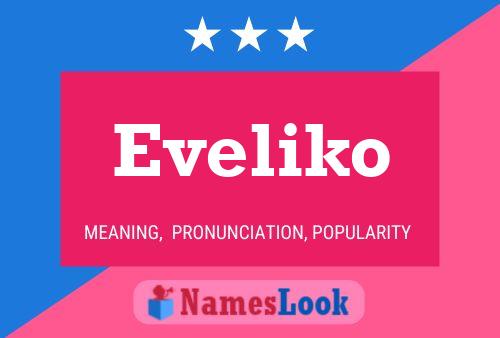 Póster del nombre Eveliko