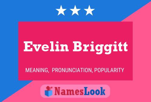 Póster del nombre Evelin Briggitt