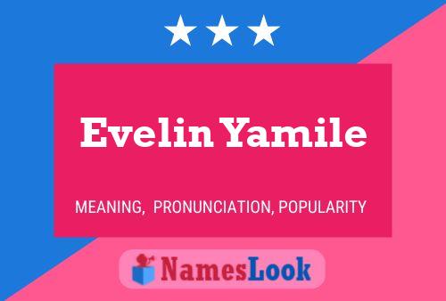 Póster del nombre Evelin Yamile