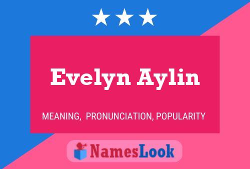 Póster del nombre Evelyn Aylin