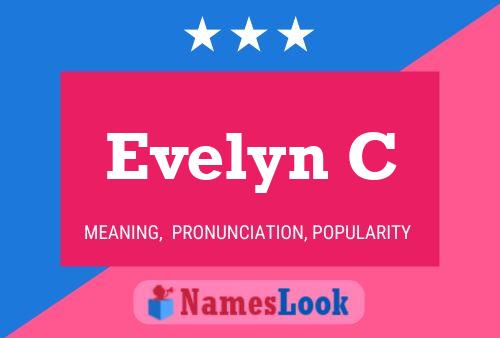 Póster del nombre Evelyn C