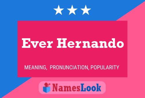 Póster del nombre Ever Hernando