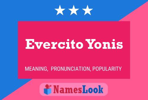 Póster del nombre Evercito Yonis