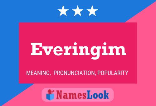 Póster del nombre Everingim