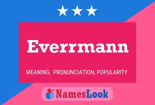 Póster del nombre Everrmann