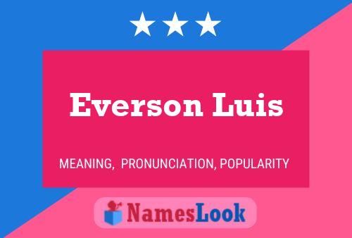 Póster del nombre Everson Luis