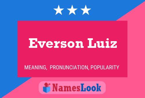 Póster del nombre Everson Luiz