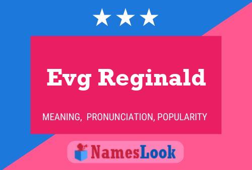 Póster del nombre Evg Reginald