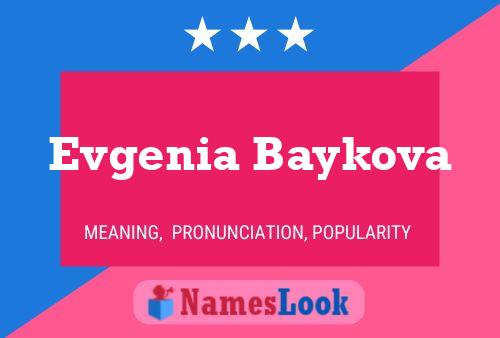 Póster del nombre Evgenia Baykova