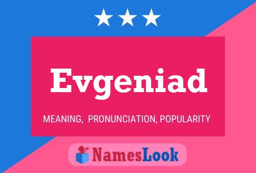 Póster del nombre Evgeniad