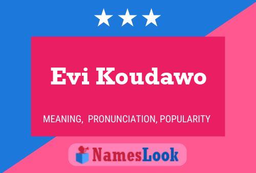 Póster del nombre Evi Koudawo