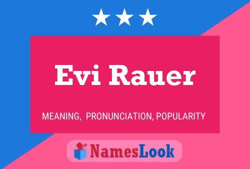 Póster del nombre Evi Rauer