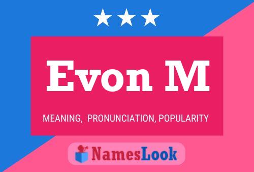 Póster del nombre Evon M