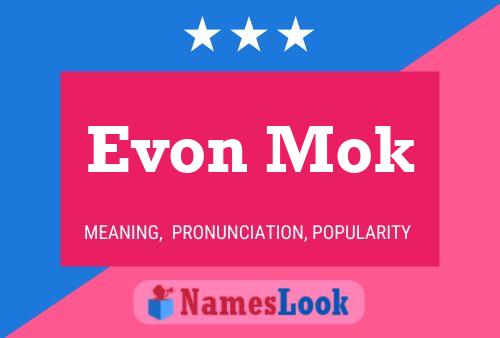 Póster del nombre Evon Mok