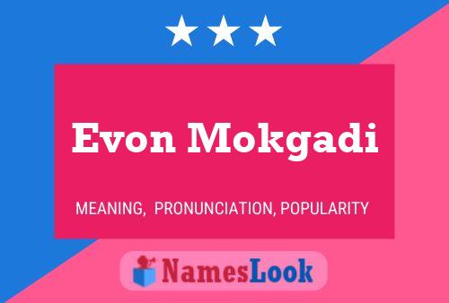 Póster del nombre Evon Mokgadi