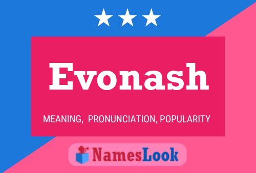 Póster del nombre Evonash