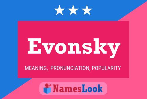 Póster del nombre Evonsky