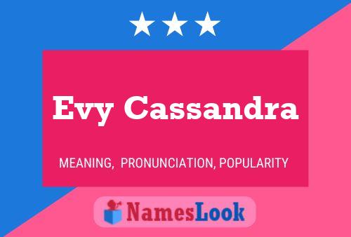 Póster del nombre Evy Cassandra