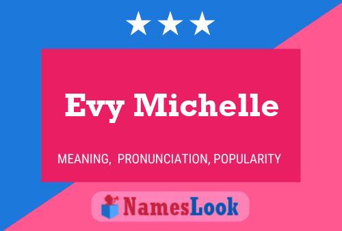 Póster del nombre Evy Michelle