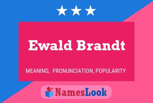 Póster del nombre Ewald Brandt