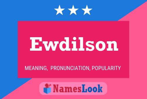 Póster del nombre Ewdilson