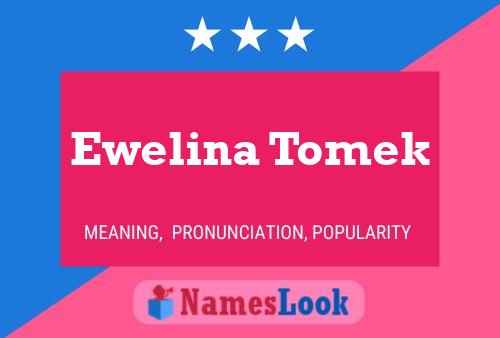 Póster del nombre Ewelina Tomek