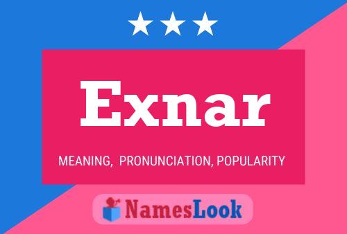 Póster del nombre Exnar