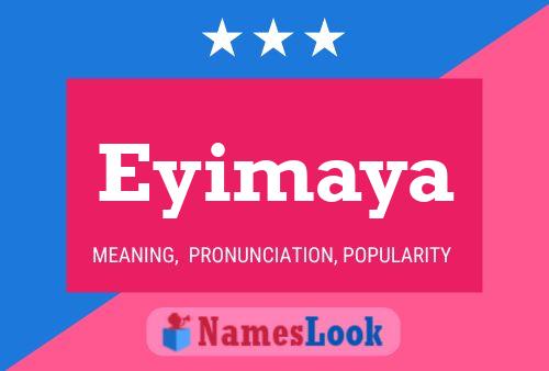 Póster del nombre Eyimaya