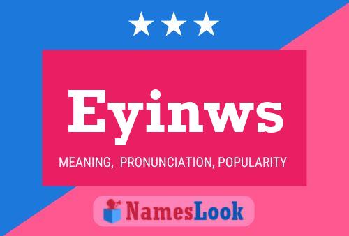 Póster del nombre Eyinws