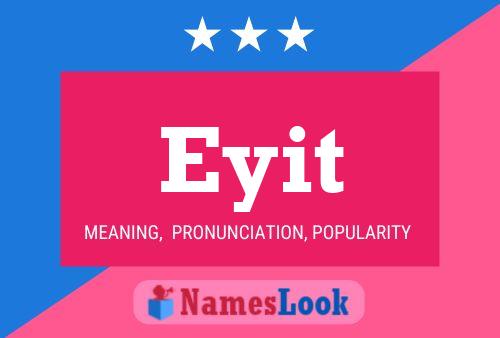 Póster del nombre Eyit