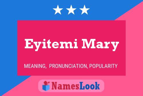 Póster del nombre Eyitemi Mary