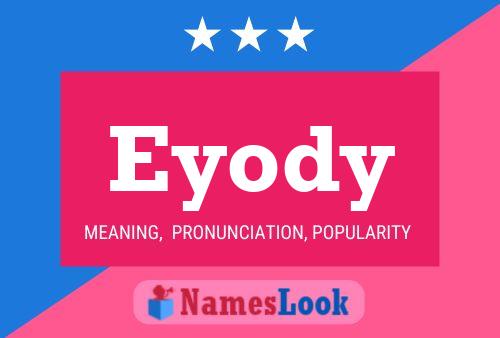 Póster del nombre Eyody