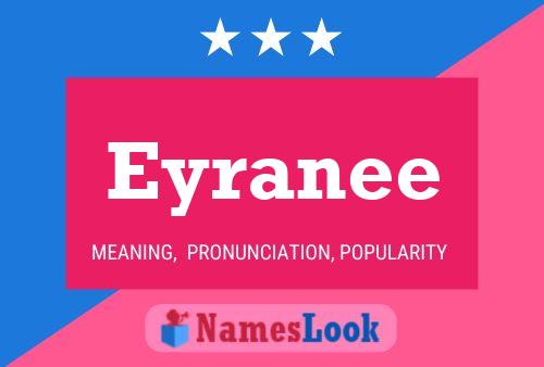 Póster del nombre Eyranee