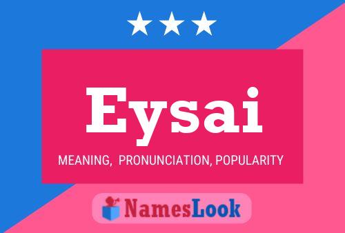 Póster del nombre Eysai