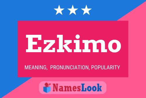 Póster del nombre Ezkimo