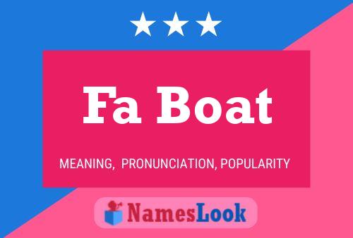 Póster del nombre Fa Boat