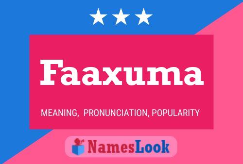 Póster del nombre Faaxuma