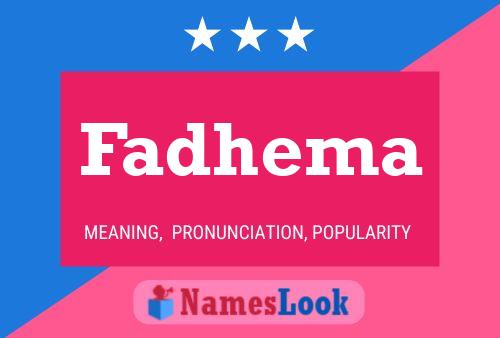 Póster del nombre Fadhema