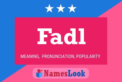 Póster del nombre Fadl