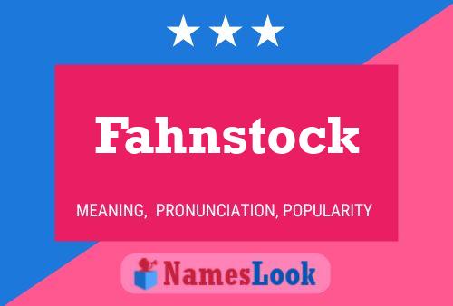 Póster del nombre Fahnstock