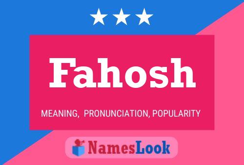 Póster del nombre Fahosh